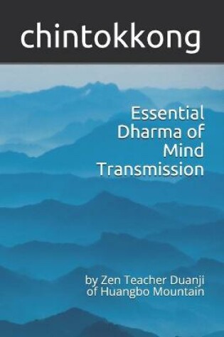 Cover of Essential Dharma of Mind Transmission