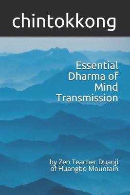 Book cover for Essential Dharma of Mind Transmission