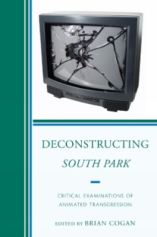 Cover of Deconstructing South Park