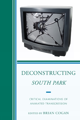 Book cover for Deconstructing South Park