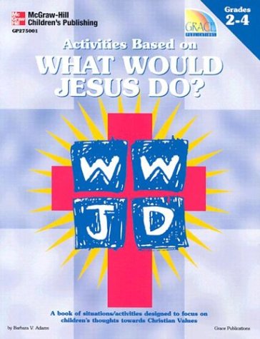 Book cover for Activities Based on What Would Jesus Do?