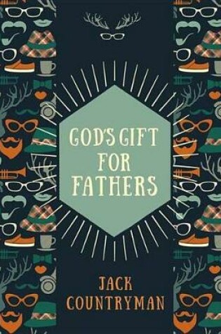 Cover of God's Gift for Fathers