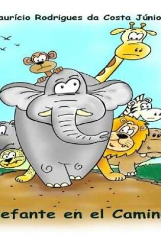 Cover of Elefante en el Camino