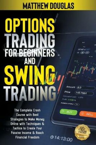 Cover of Options Trading for Beginners and Swing Trading