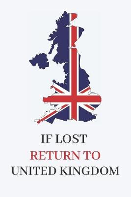 Book cover for If Lost Return To United Kingdom