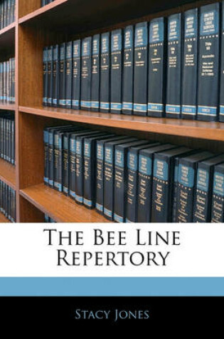 Cover of The Bee Line Repertory