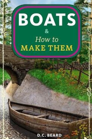 Cover of Boats & How to Make Them