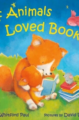 Cover of If Animals Loved Books