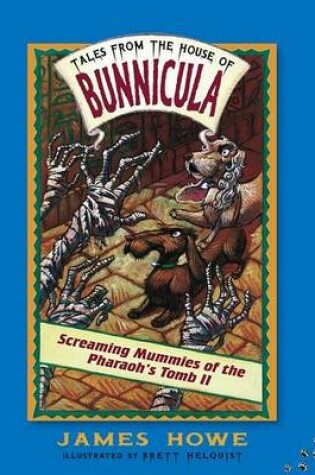 Cover of Screaming Mummies of the Pharoah's Tomb II