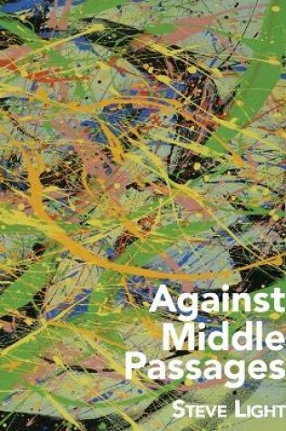 Cover of Against Middle Passages
