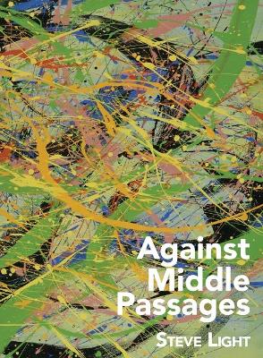 Book cover for Against Middle Passages