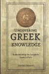 Book cover for Uncovering Greek Knowledge