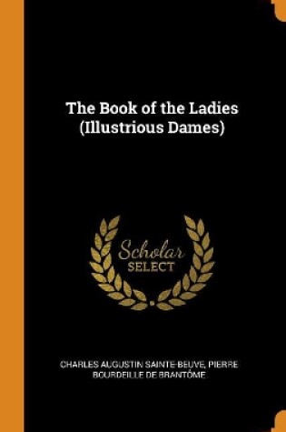 Cover of The Book of the Ladies (Illustrious Dames)