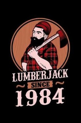 Cover of Lumberjack Since 1984