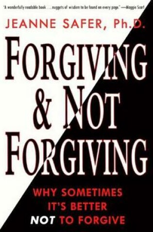 Cover of Forgiving and Not Forgiving