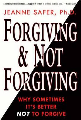 Cover of Forgiving and Not Forgiving