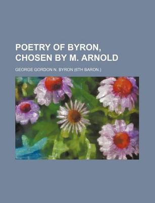 Book cover for Poetry of Byron, Chosen by M. Arnold