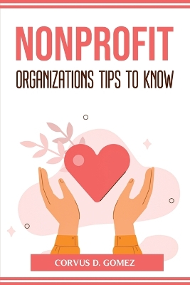 Cover of Nonprofit Organizations Tips to Know