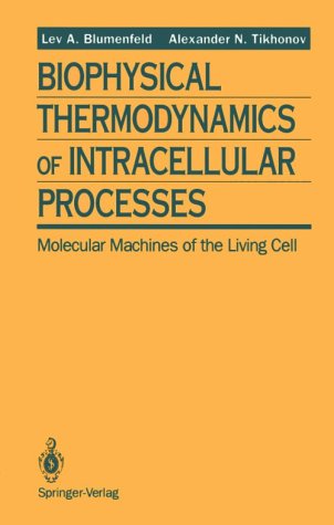 Book cover for Biophysical Thermodynamics of Intracellular Processes