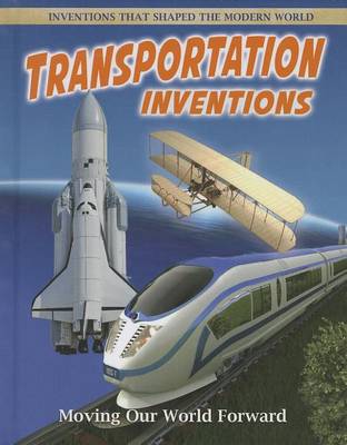 Book cover for Transportation Inventions: Moving Our World Forward