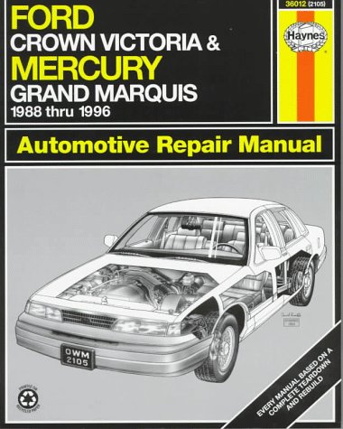 Book cover for Ford Crown Victoria and Mercury Grand Marquis (1988-96) Automotive Repair Manual