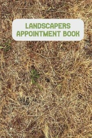 Cover of Landscapers Appointment Book