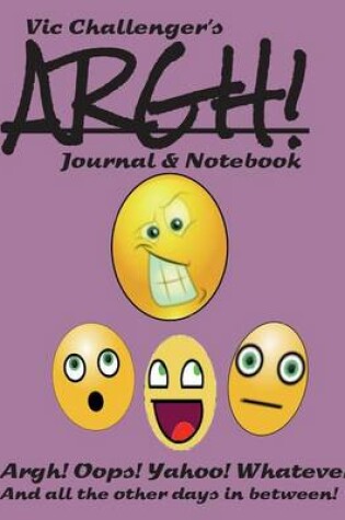 Cover of Vic Challenger's Argh! Journal and Notebook