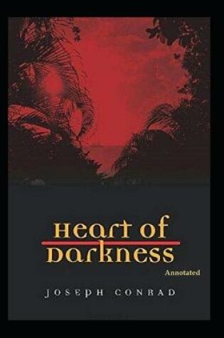 Cover of Heart of Darkness(Annotated)