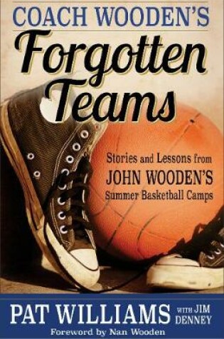 Cover of Coach Wooden's Forgotten Teams