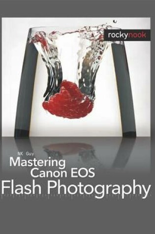 Cover of Mastering Canon EOS Flash Photography