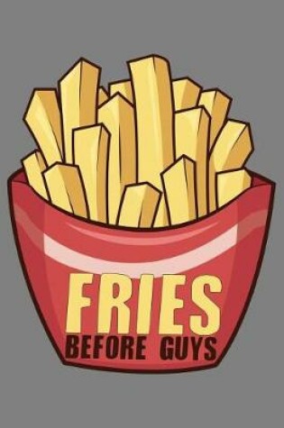 Cover of Fries Before Guys