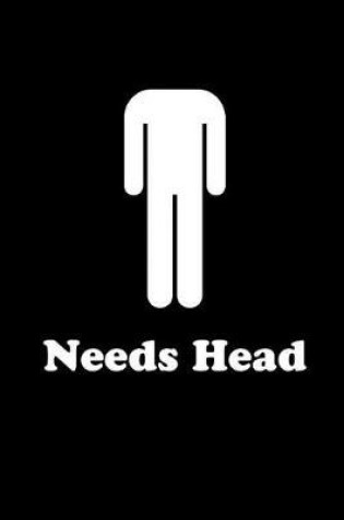 Cover of Needs Head