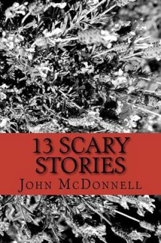 13 Scary Stories