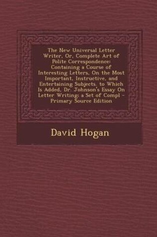 Cover of The New Universal Letter Writer, Or, Complete Art of Polite Correspondence