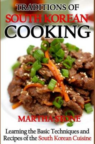 Cover of Traditions of South Korean Cooking
