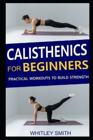 Cover of Calisthenics for Beginners