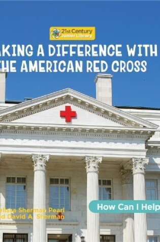 Cover of Making a Difference with the American Red Cross