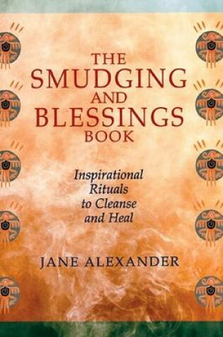 Cover of The Smudging and Blessings Book