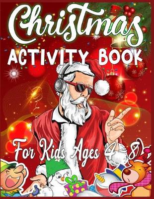 Book cover for Christmas Activity Book For Kids Ages 4-8