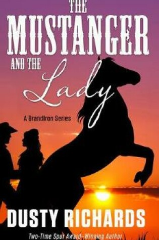 Cover of The Mustanger and the Lady