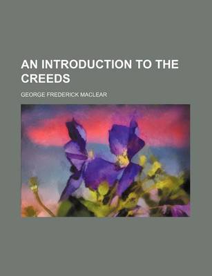 Book cover for An Introduction to the Creeds