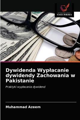 Book cover for Dywidenda Wyplacanie dywidendy Zachowania w Pakistanie