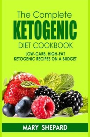 Cover of The Complete Ketogenic Diet Cookbook