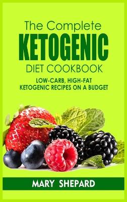 Book cover for The Complete Ketogenic Diet Cookbook