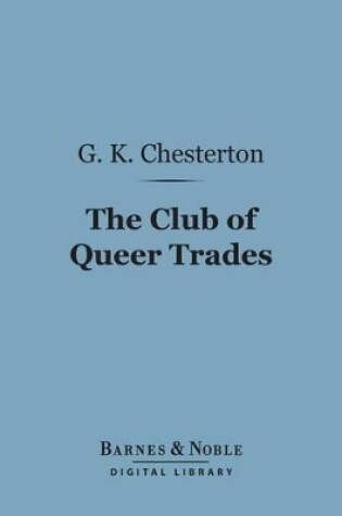 Cover of The Club of Queer Trades (Barnes & Noble Digital Library)