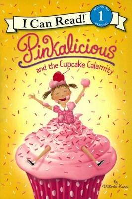 Cover of Pinkalicious and the Cupcake Calamity