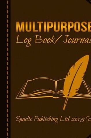 Cover of Multipurpose Log Book/Journal