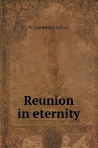 Cover of Reunion in eternity