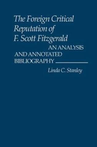 Cover of The Foreign Critical Reputation of F. Scott Fitzgerald