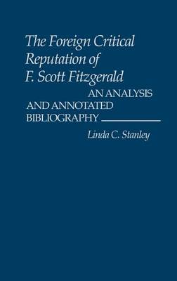 Book cover for The Foreign Critical Reputation of F. Scott Fitzgerald